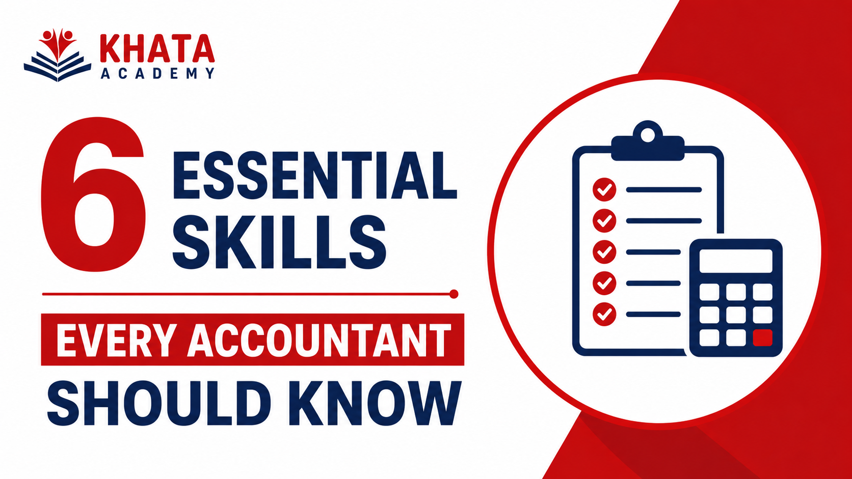 6 Essential Skills Every Accountant Must Master
